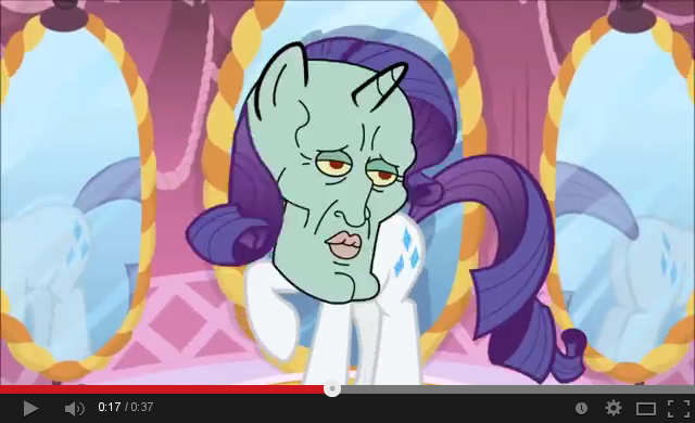 A paused YouTube video in which Rarity's face is replaced by that of "handsome" Squidward